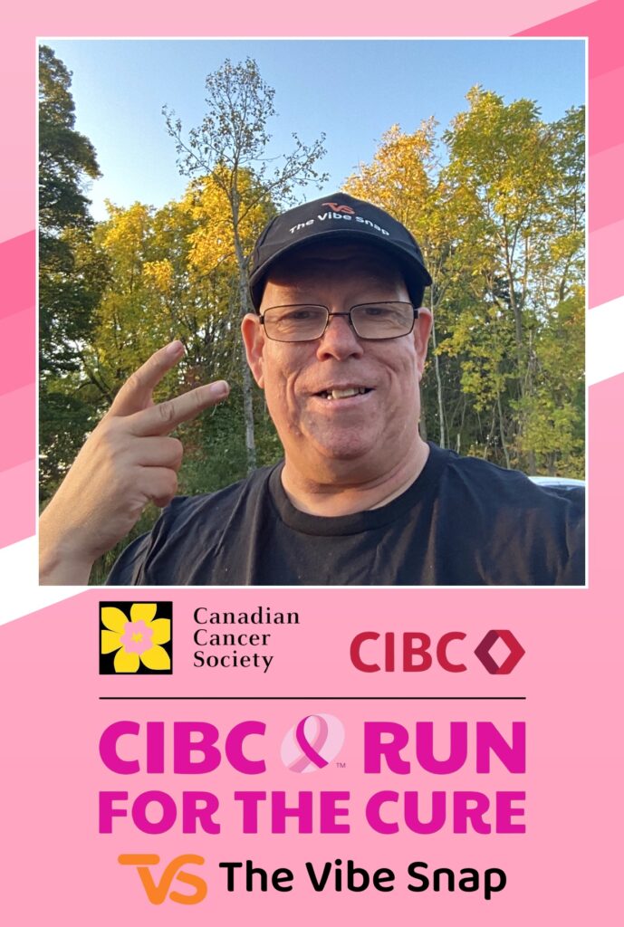 The Vibe Snap supporting the CIBC Run For The Cure